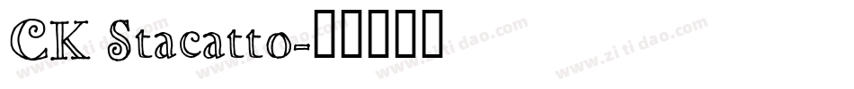 CK Stacatto字体转换